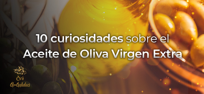 10-curiosidades-sobre-el-aceite-de-oliva-virgen-extra