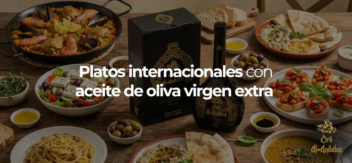 Platos internacionales con aceite de oliva virgen extra